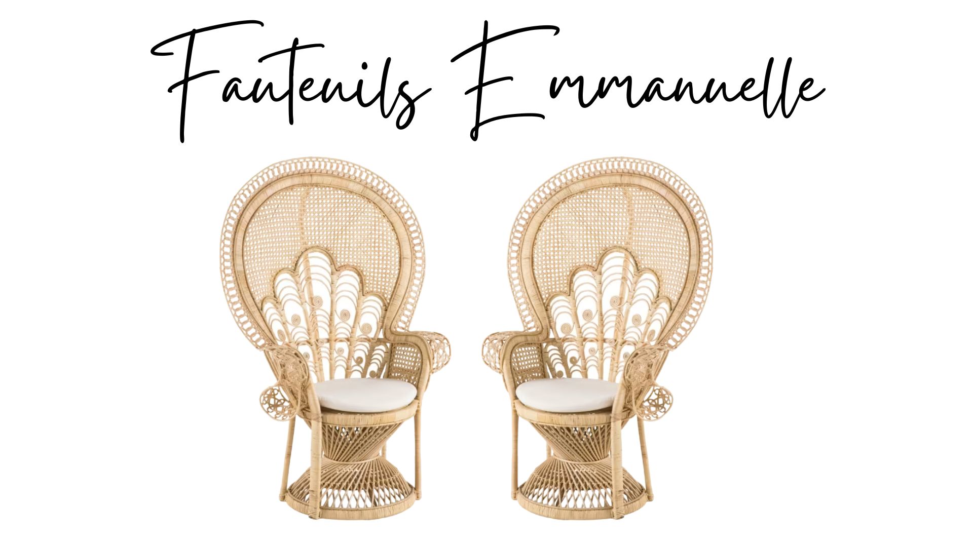 Fauteuils emmanuelle en location