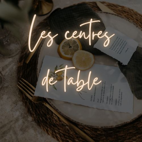 les centres de tables