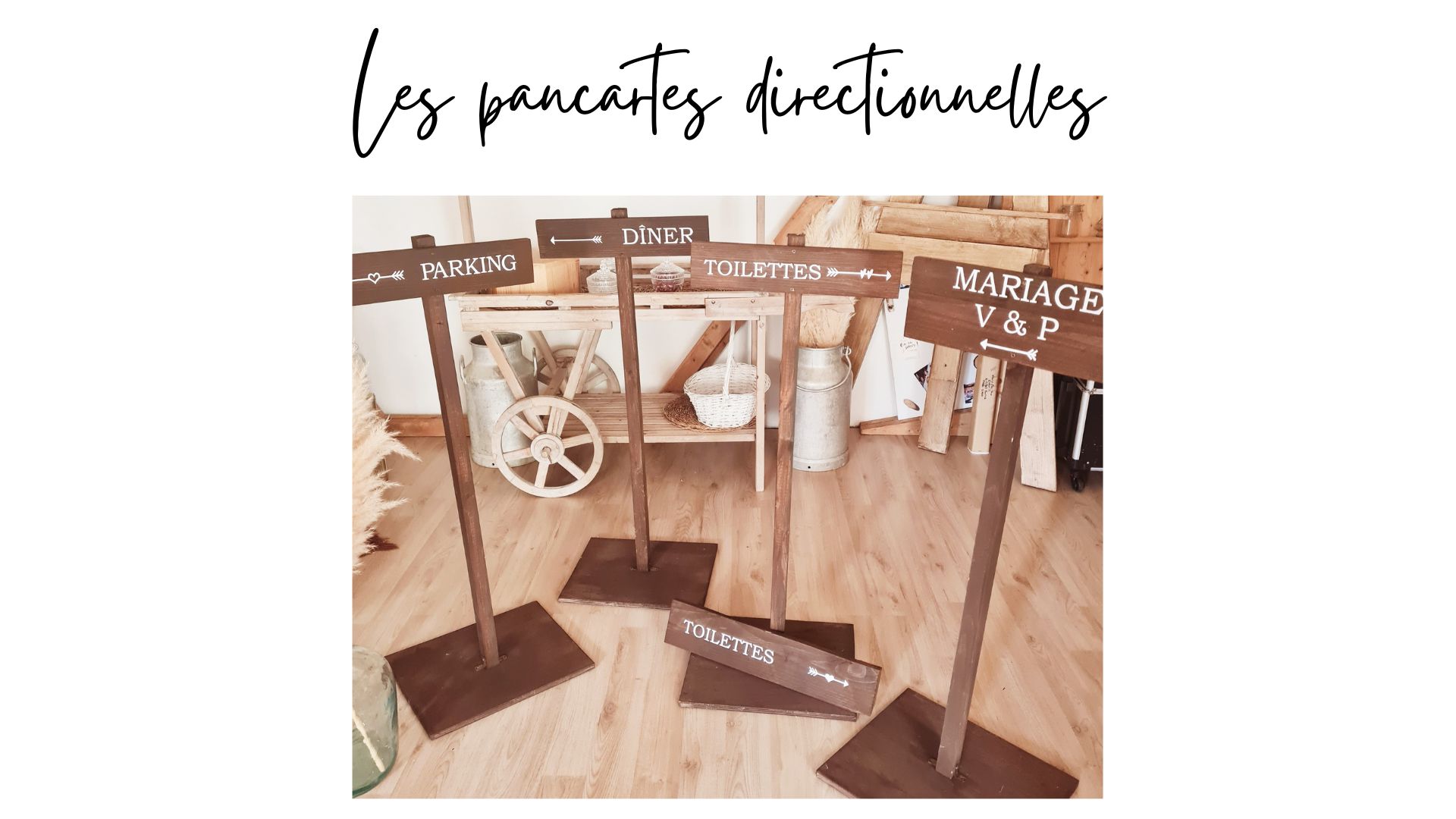 les pancartes directionnelles en location By tiana events